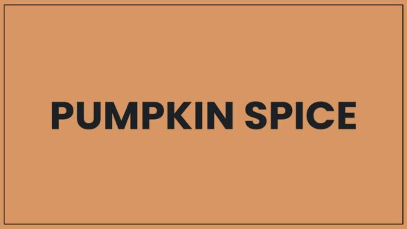 Image with an orange background and the text "PUMPKIN SPICE"